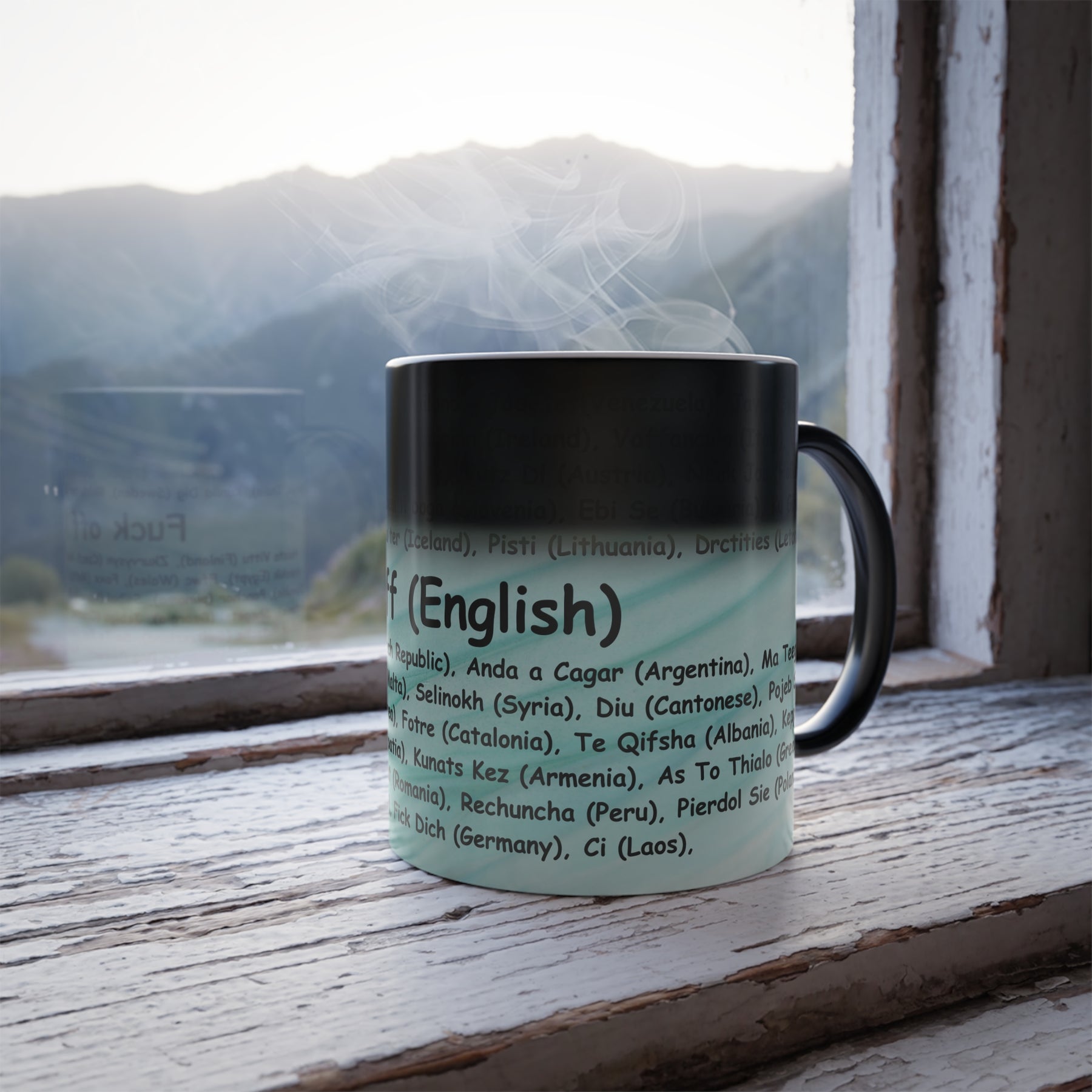 Say F*** Off to your worries in 48 languages, Color Morphing Mug, 11oz