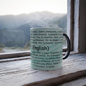 Say F*** Off to your worries in 48 languages, Color Morphing Mug, 11oz